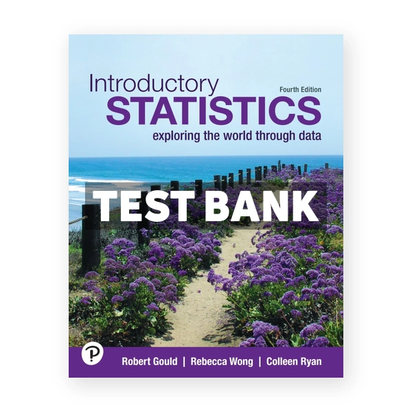 Introductory Statistics 4th Gould Test Bank