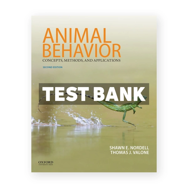 Animal Behavior Concepts Methods and Applications 2nd Nordell Test Bank