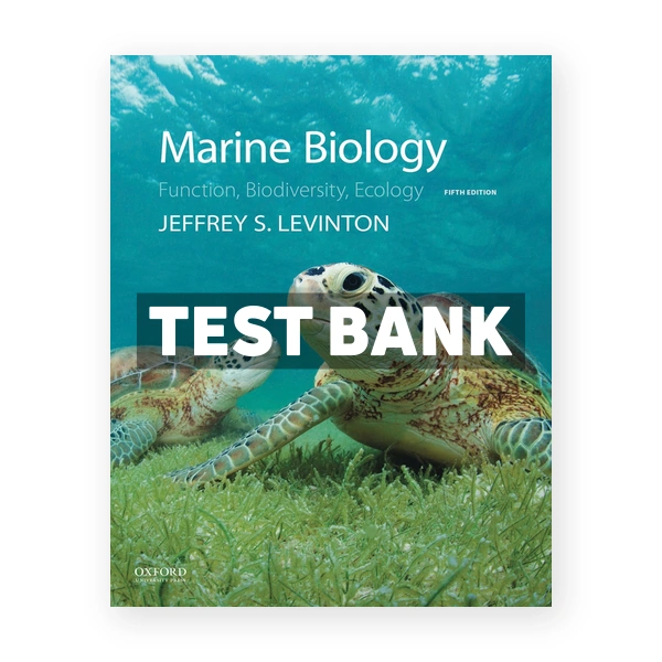 Marine Biology Function Biodiversity Ecology 5th Levinton Test Bank