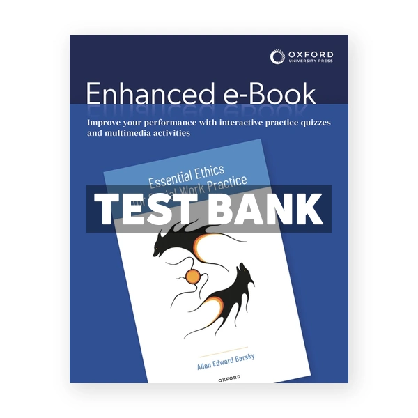 Essential Ethics for Social Work Practice 1st Barsky Test Bank