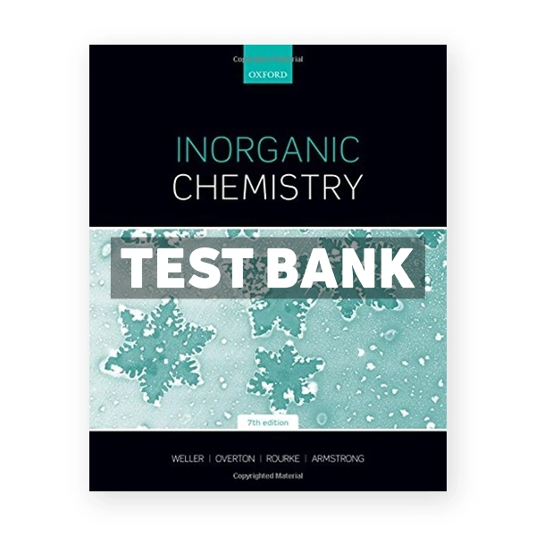 Inorganic Chemistry 7th Weller Test Bank