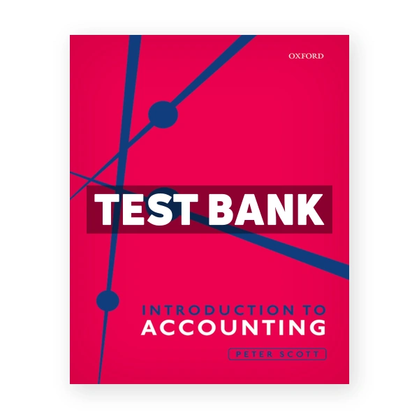 Introduction to Accounting 1st Scott Test Bank