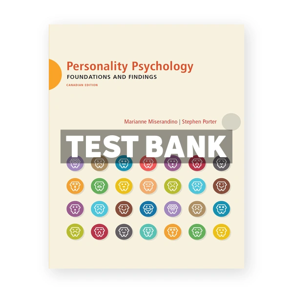 Personality Psychology Foundations and Findings CDN 1st Miserandino Test Bank