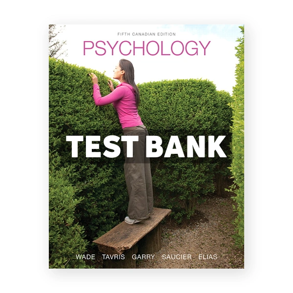 Psychology CDN 5th Wade Test Bank