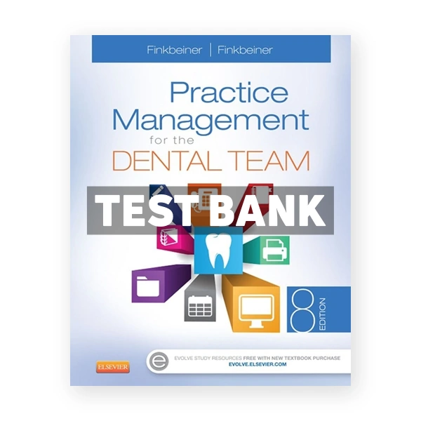 Practice Management for the Dental Team 8th Finkbeiner Test Bank