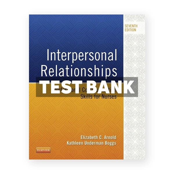 Interpersonal Relationships 7th Arnold Test Bank