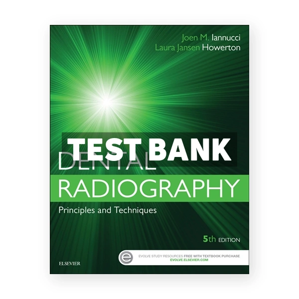 Dental Radiography 5th Iannucci Test Bank