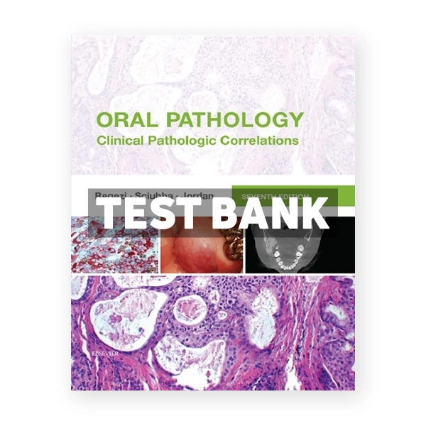 Oral Pathology 7th Regezi Test Bank