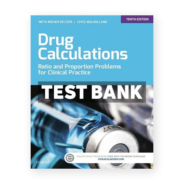 Drug Calculations 10th Brown Test Bank