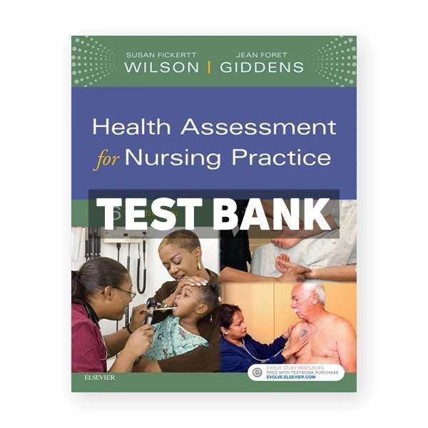 Health Assessment for Nursing Practice 6th Wilson Test Bank