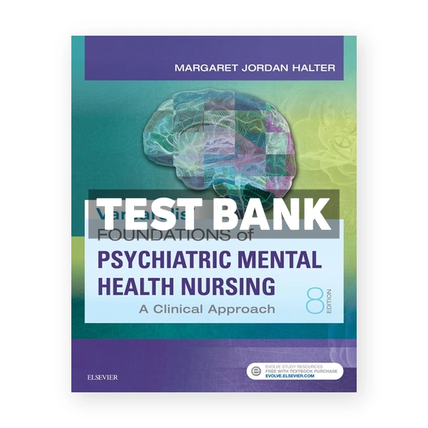 Varcarolis Foundations of Psychiatric Mental Health Nursing 8th Halter Test Bank