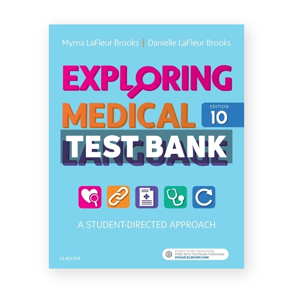Exploring Medical Language 10th Brooks Test Bank