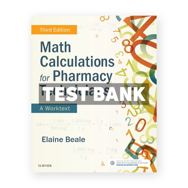 Math Calculations for Pharmacy Technicians 3rd Beale Test Bank