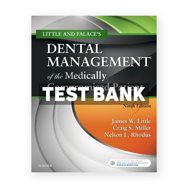 Dental Management of the Medically Compromised Patient 9th Little Test Bank
