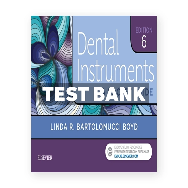 Dental Instruments 6th Boyd Test Bank