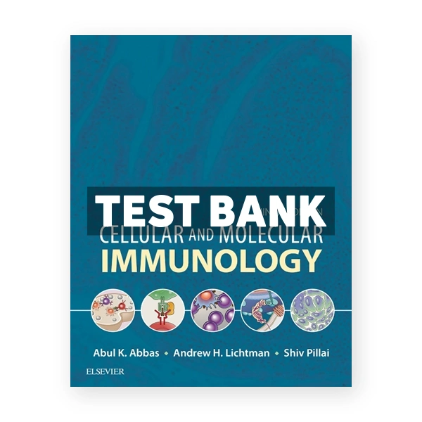 Cellular and Molecular Immunology 9th Abbas Test Bank