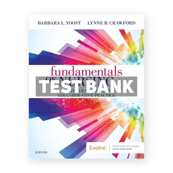 Fundamentals of Nursing 2nd Yoost Test Bank