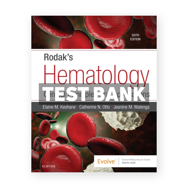 Rodak's Hematology 6th Walenga Test Bank