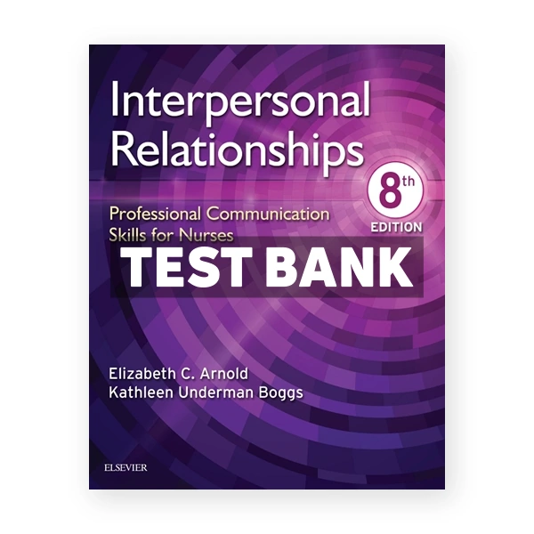 Interpersonal Relationships 8th Arnold Test Bank
