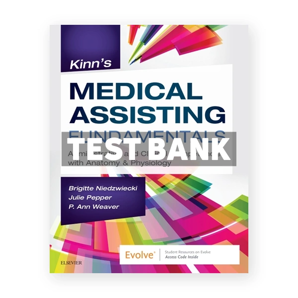 Kinn's Medical Assisting Fundamentals 1st Niedzwiecki Test Bank