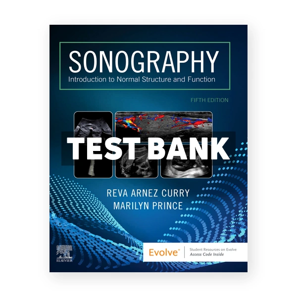 Sonography 5th Curry Test Bank