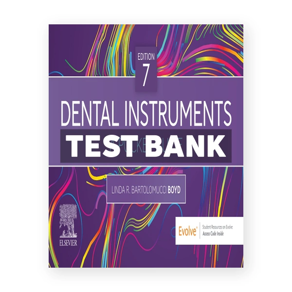 Dental Instruments 7th Boyd Test Bank