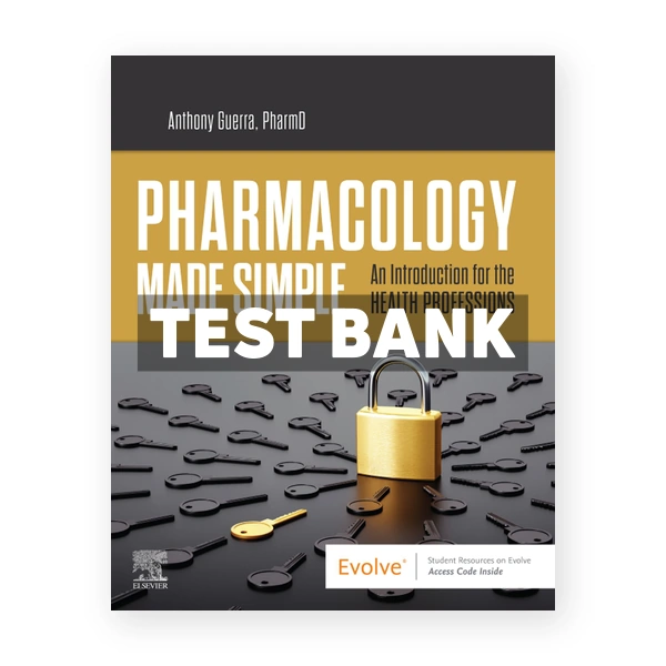 Pharmacology Made Simple 1st Guerra Test Bank