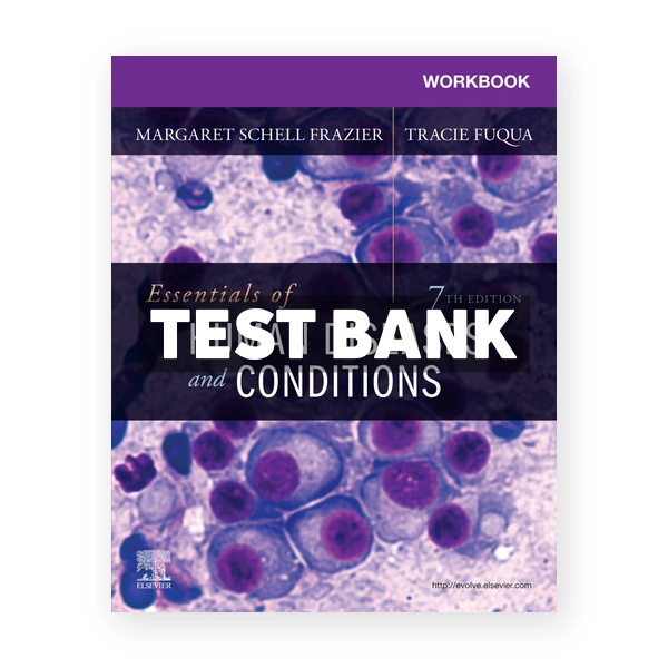 Essentials of Human Diseases and Conditions 7th Frazier Test Bank