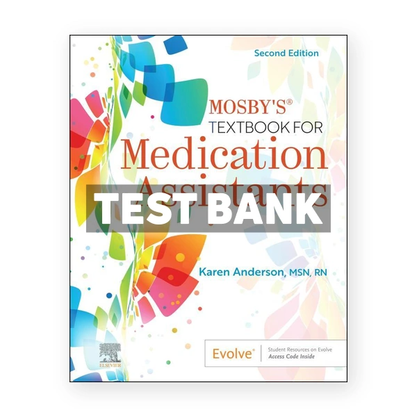 Mosbys Textbook for Medication Assistants 2nd Anderson Test Bank