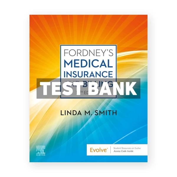 Fordneys Medical Insurance and Billing 16th Smith Test Bank