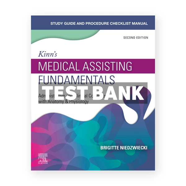 Kinns Medical Assisting Fundamentals 2nd Niedzwiecki Test Bank