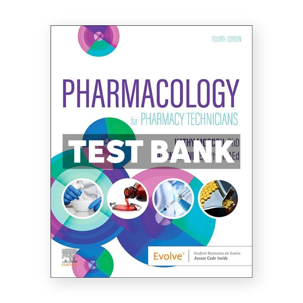 Pharmacology for Pharmacy Technicians 4th Moscou Test Bank