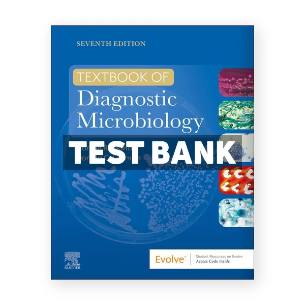 Textbook of Diagnostic Microbiology 7th Mahon Test Bank
