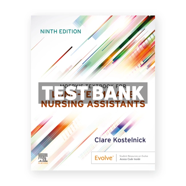 Mosbys Textbook for Long-Term Care Nursing Assistants 9th Kostelnick Test Bank