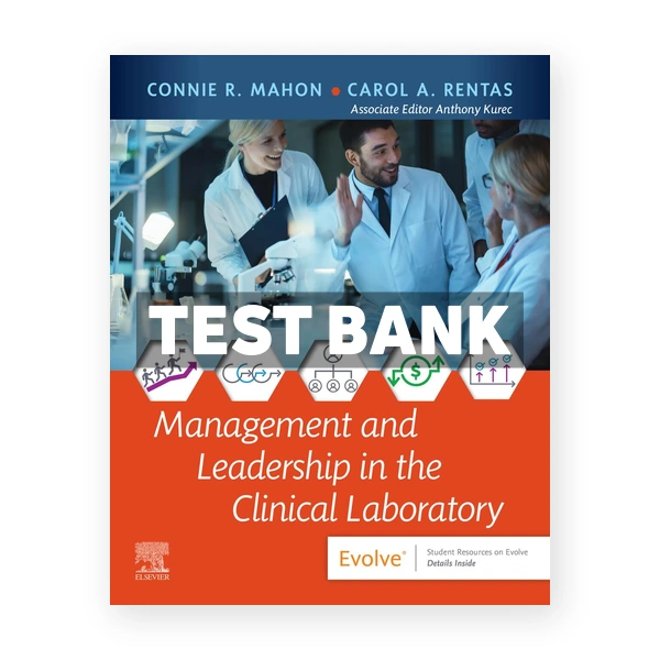 Management and Leadership in the Clinical Laboratory 1st Mahon Test Bank