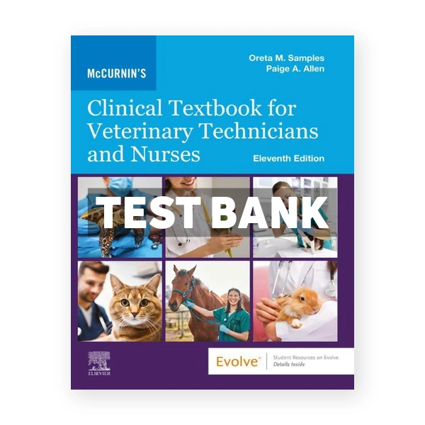 Samples McCurnin's Clinical Textbook for Veterinary Technicians and Nurses 11th Samples Test Bank