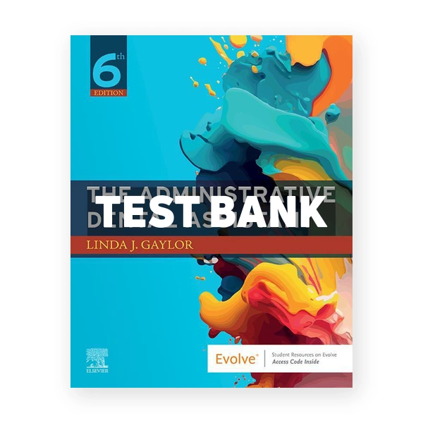 The Administrative Dental Assistant 6th Gaylor Test Bank