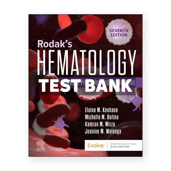 Rodaks Hematology 7th Keohane Test Bank