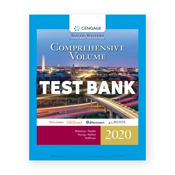 South-Western Federal Taxation 2020 Comprehensive 43rd Maloney Test Bank