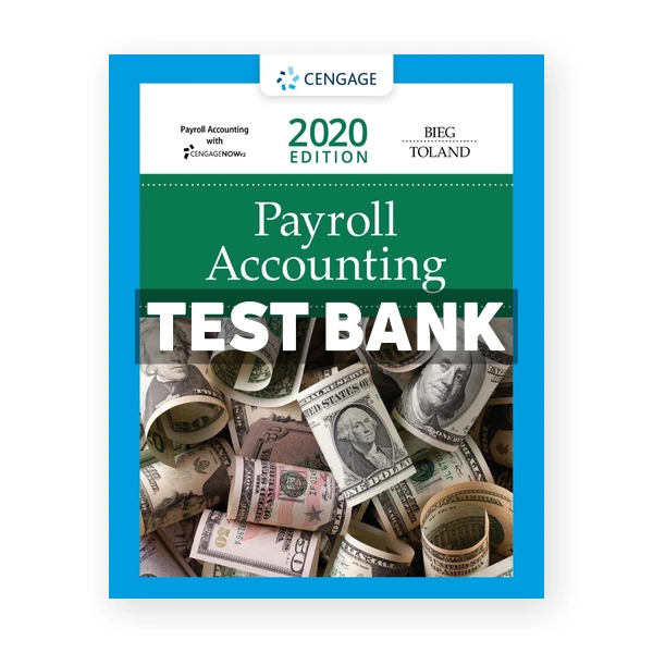 Payroll Accounting 2020 30th Bieg Test Bank