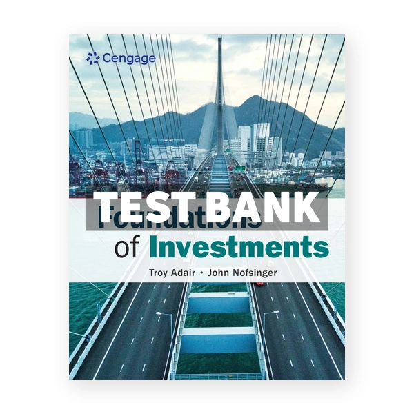 Foundations of Investments 1st Adair Test Bank