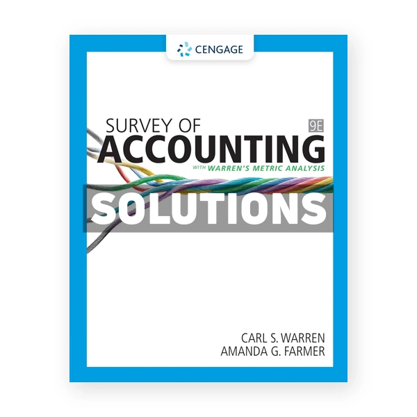 Survey of Accounting 9th Warren Solutions Manual
