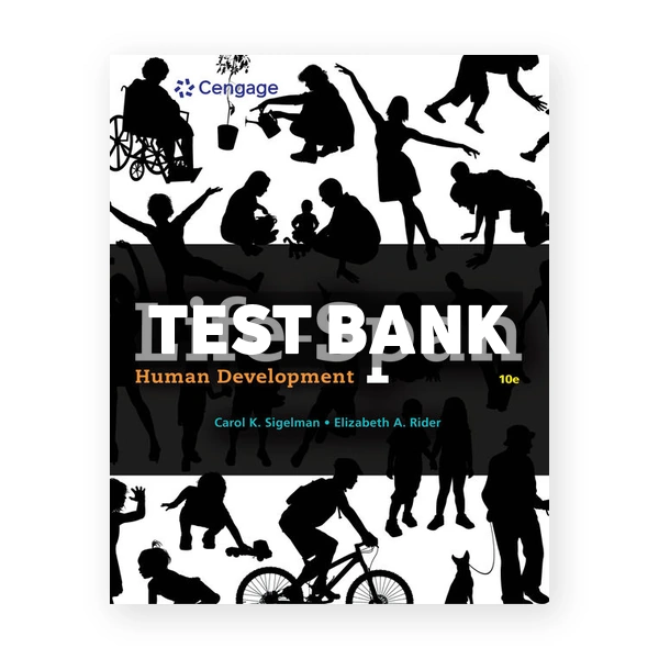 Life Span Human Development 10th Sigelman Test Bank