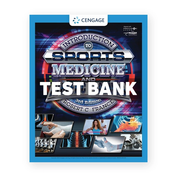 Introduction to Sports Medicine and Athletic Training 3rd France Test Bank