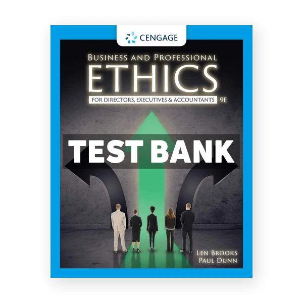 Business and Professional Ethics 9th Brooks Test Bank