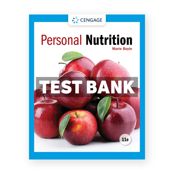 Personal Nutrition 11th Boyle Test Bank