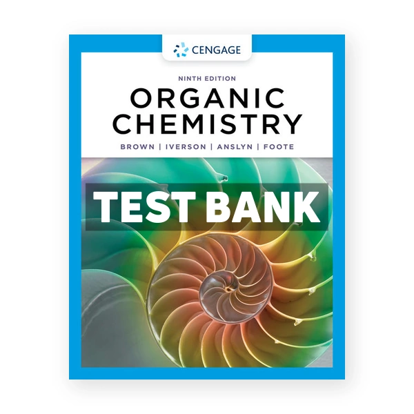 Organic Chemistry 9th Brown Test Bank