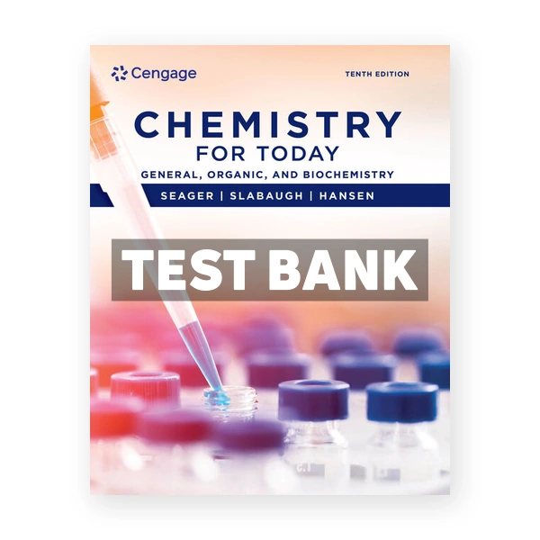 Chemistry for Today 10th Seager Test Bank