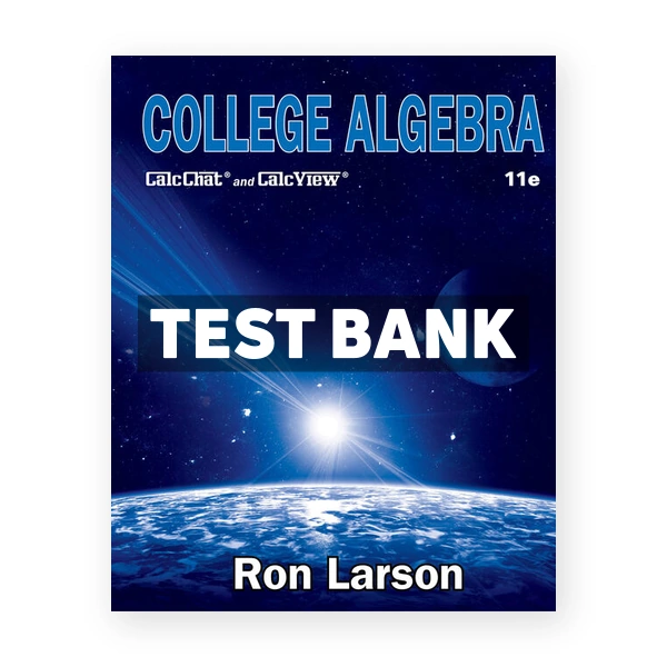 College Algebra 11th Larson Test Bank