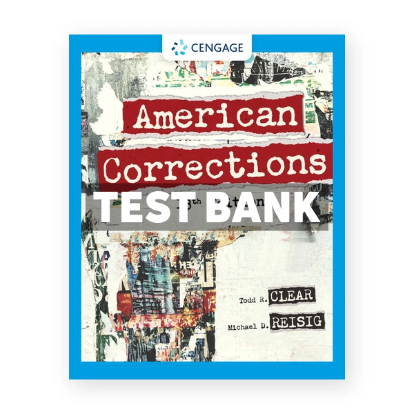 American Corrections 13th Clear Test Bank